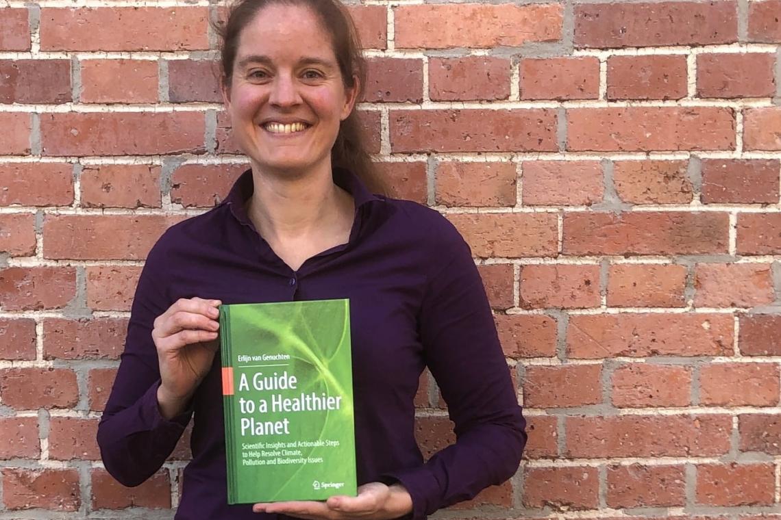 Taking Action for a Healthier Planet: Key Insights from Dr. Erlijn van Genuchten's New Book