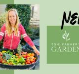 Growing Together: Introducing Toni Farmer's Sustainable Food Column